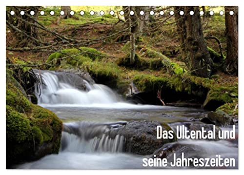 Das Ultental und seine Jahreszeiten (Tischkalender 2025 DIN A5 quer), CALVENDO Monatskalender von CALVENDO