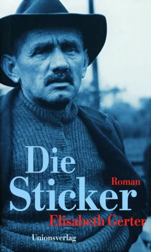 Die Sticker: Roman von Unionsverlag