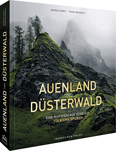 Fantasy Bildband – Auenland und Düsterwald: Eine fotografische Reise durch Mittelerde inspiriert von Tolkiens Legenden.: Eine fotografische Reise ... und der neuen Serie “Die Ringe der Macht”. Fantasy Bildband – Auenland und Düsterwald: Eine fotografische Reise durch Mittelerde inspiriert von Tolkiens Legenden.: Eine fotografische Reise ... und der neuen Serie “Die Ringe der Macht”. von Frederking & Thaler