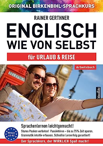 Arbeitsbuch zu Englisch wie von selbst für URLAUB & REISE: Original Birkenbihl-Sprachkurs von Klarsicht Verlag