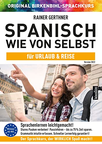 Spanisch wie von selbst für Urlaub & Reise (ORIGINAL BIRKENBIHL): Sprachkurs auf 4 CDs inkl. Gratis-Schnupper-Abo für den Onlinekurs