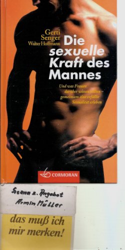 Die sexuelle Kraft des Mannes
