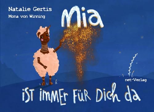 Mia ist immer für dich da: Bilderbuch
