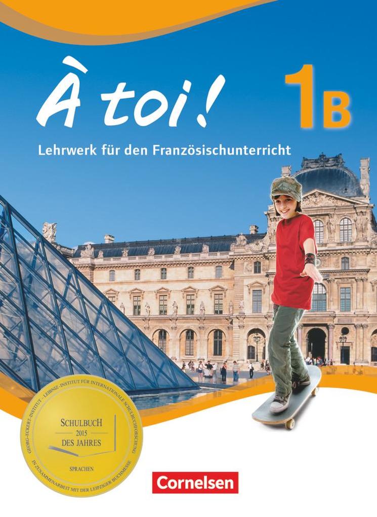 À toi! 1B Schülerbuch von Cornelsen Verlag GmbH