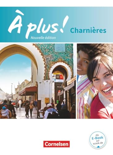 À plus ! - Französisch als 2. und 3. Fremdsprache - Ausgabe 2018 - Charnières: Schulbuch - Kartoniert