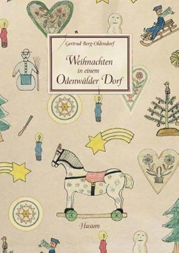 Weihnachten in einem Odenwälder Dorf: Texte z. Tl. in hessischer Mundart von Husum Verlag