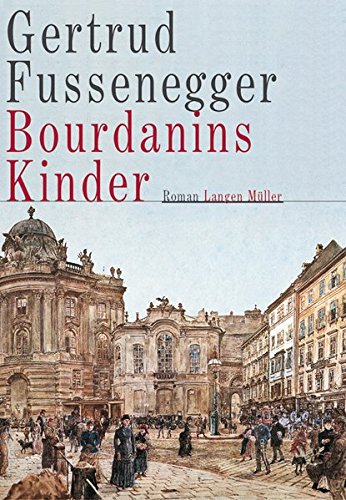 Bourdanins Kinder: Roman von Langen-Müller