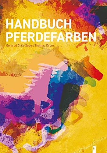 Handbuch Pferdefarben von Vehling Verlag