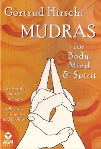 Mudras for Body, Mind & Spirit: The handy course in Yoga. English Edition GB