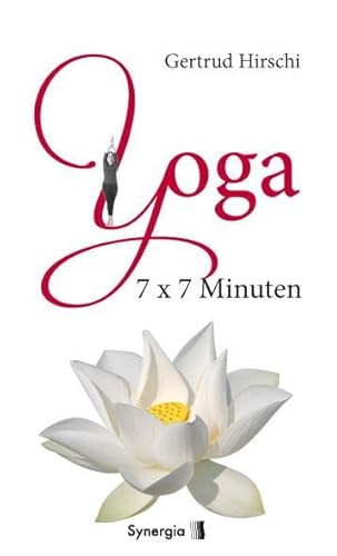 Yoga 7x7 Minuten von Synergia Verlag