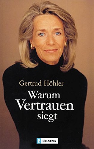Warum Vertrauen siegt Warum Vertrauen siegt von Ullstein Taschenbuch