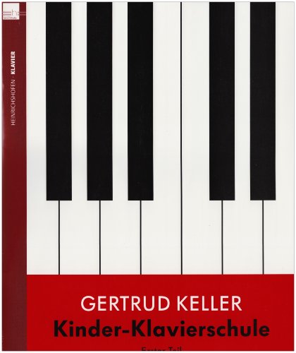 Kinder-Klavierschule / Kinder-Klavierschule (Band 1) von Heinrichshofen's Verlag