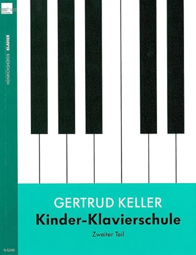 Kinder-Klavierschule / Kinder-Klavierschule (Band 2) von Heinrichhofen Verlag