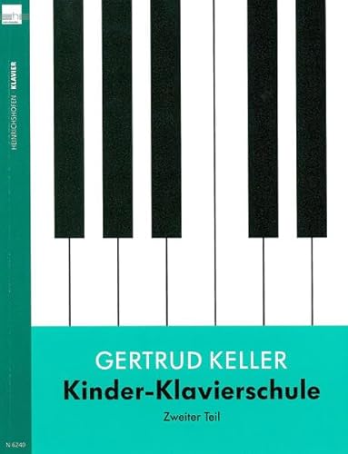 Kinder-Klavierschule / Kinder-Klavierschule (Band 2) von Heinrichhofen Verlag