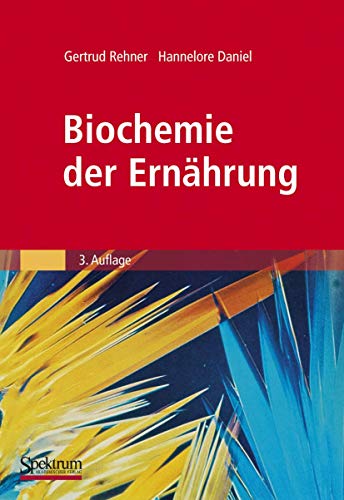 Biochemie der Ernährung Biochemie der Ernährung