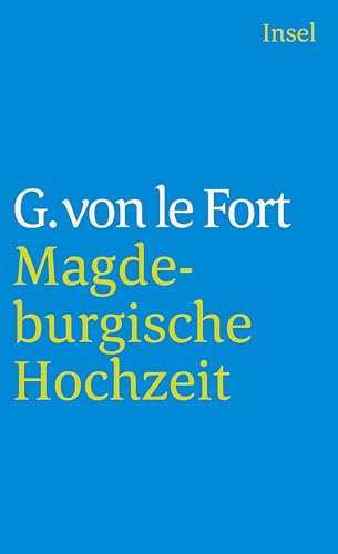 Die Magdeburgische Hochzeit: Roman (insel taschenbuch) von Insel Verlag