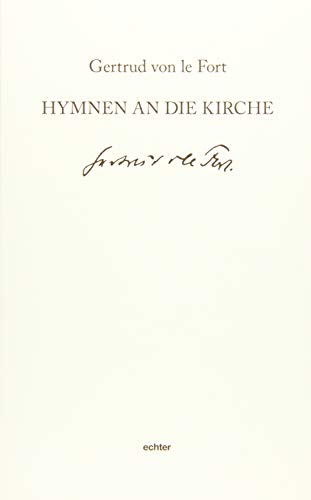 Hymnen an die Kirche von Echter Verlag GmbH