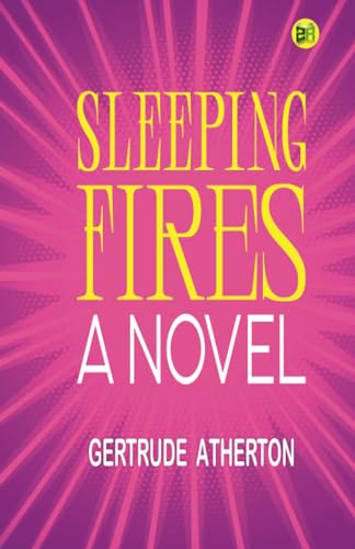 Sleeping Fires: a Novel von Zinc Read