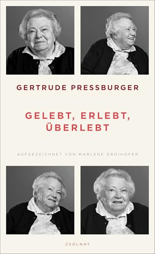Gertrude Pressburger, und Marlene Groihofer von Zsolnay-Verlag