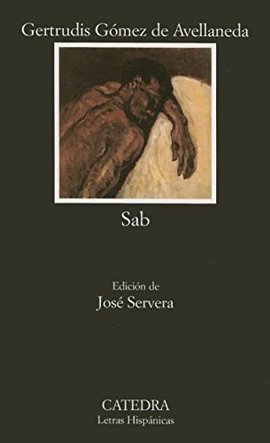Sab (Letras Hispánicas, Band 437) von Ediciones Cátedra