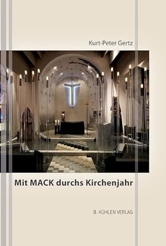 Mit Mack durchs Kirchenjahr von Kuehlen Verlag