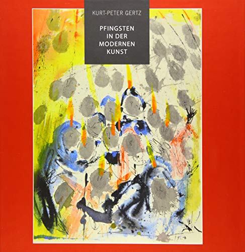 Pfingsten in der modernen Kunst von Kuehlen Verlag