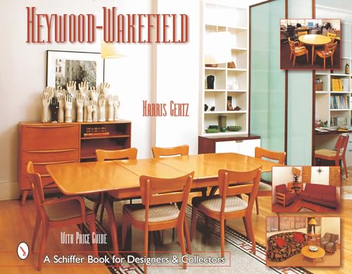 Heywood-wakefield (Schiffer Book for Designers & Collectors) von Schiffer Publishing