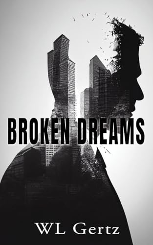 Broken Dreams von Atticus Publishing