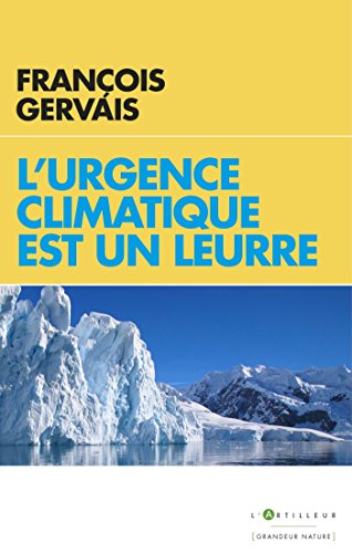 L'urgence climatique est un leurre: Prévenir un gâchis économique gigantesque