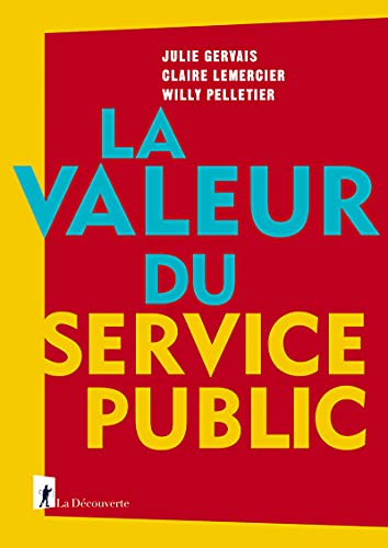La valeur du service public von LA DECOUVERTE