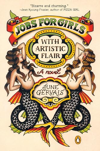 Jobs for Girls with Artistic Flair: A Novel von Penguin Publishing Group
