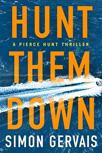 Hunt Them Down (Pierce Hunt, 1, Band 1)