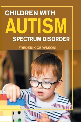 Children with Autism Spectrum Disorder von DISCOVERY PUBLISHING HOUSE