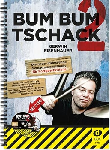 Bum Bum Tschack 2 - Die Schlagzeugmethode für Fortgeschrittene inkl 2 CDs