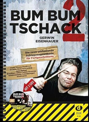 Bum Bum Tschack 2 - Die Schlagzeugmethode für Fortgeschrittene inkl 2 CDs
