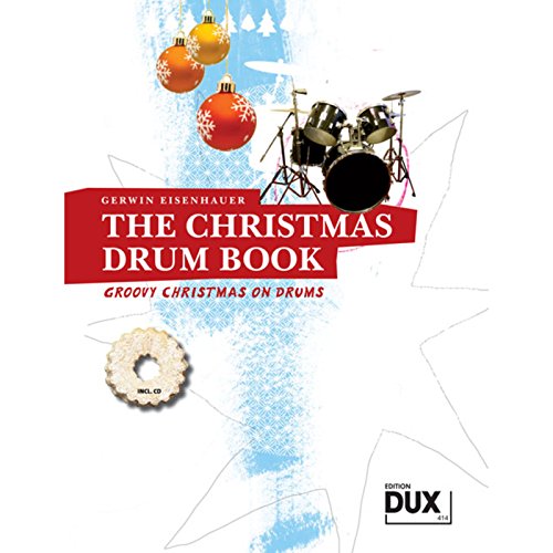The Christmas Drum Book: A groovy little Christmas!