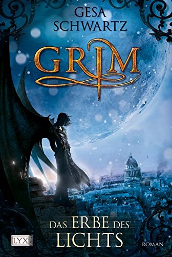 Grim - Das Erbe des Lichts Grim - Das Erbe des Lichts von LYX