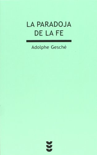 La paradoja de la fe (Verdad e Imagen minor, Band 30) von Ediciones SÃ"gueme, S. A.