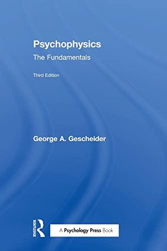 Psychophysics: The Fundamentals von Routledge
