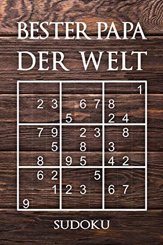 Bester Papa Der Welt - Sudoku: 330 knifflige Rätsel | mittel - schwer - experte | Mit Lösungen und Anleitung | Reisegröße ca. DIN A5 | Für Kenner und Könner