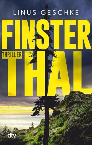 Finsterthal: Thriller (Born-Trilogie, Band 2)