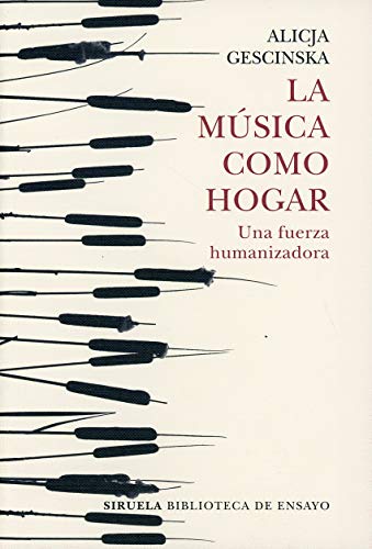 La música como hogar: Una fuerza humanizadora (Biblioteca de Ensayo / Serie mayor, Band 110)