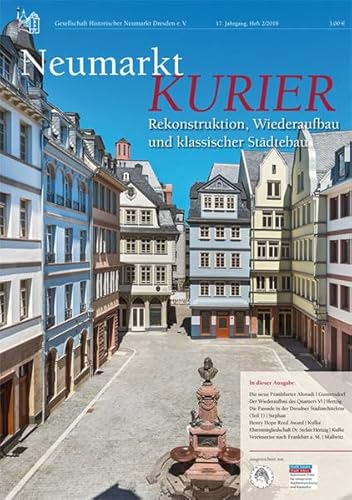Neumarkt-Kurier. Baugeschehen und Geschichte am Dresdner Neumarkt, 17. Jahrgang, Heft 2/2018 von Michael Imhof Verlag