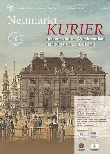 Neumarkt-Kurier 1/2023: Rekonstruktion, Wiederaufbau und klassischer Städtebau (Neumarkt-Kurier: Baugeschehen und Geschichte am Dresdner Neumarkt) von Michael Imhof Verlag GmbH & Co. KG
