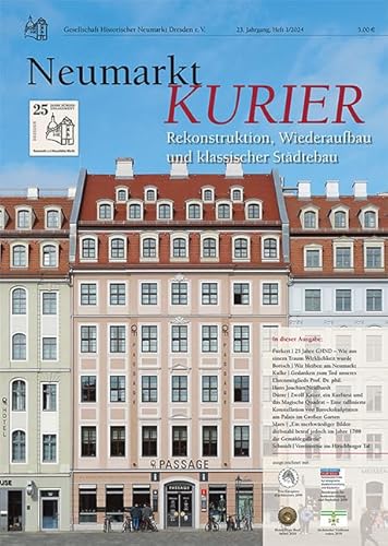 Neumarkt-Kurier 1/2024: Rekonstruktion, Wiederaufbau und klassischer Städtebau (Neumarkt-Kurier: Baugeschehen und Geschichte am Dresdner Neumarkt) von Imhof Verlag