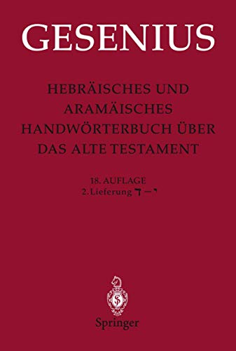Hebräisches und Aramäisches Handwörterbuch über das Alte Testament: 2. Lieferung Dalet - Yod: 2.Lieferung י – ד