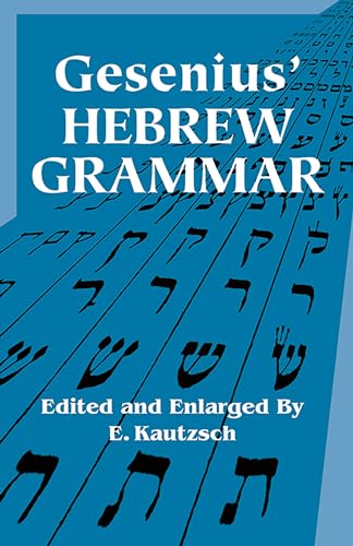 Gesenius' Hebrew Grammar (Dover Language Guides)