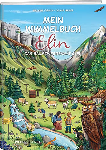 Mein Wimmelbuch Elin das Baumzwergenmädchen von Weber Verlag AG