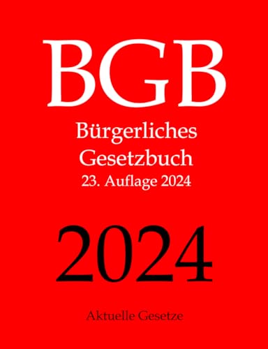 BGB, Bürgerliches Gesetzbuch, Aktuelle Gesetze