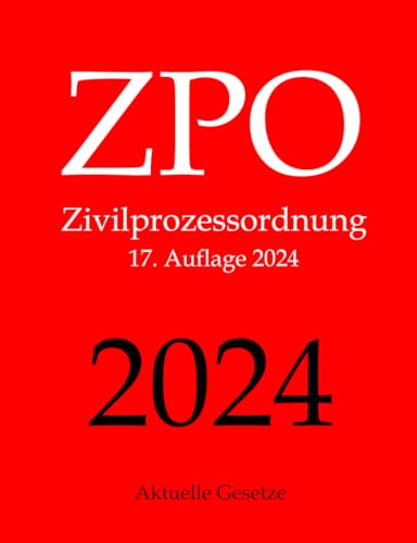 ZPO, Zivilprozessordnung, Aktuelle Gesetze